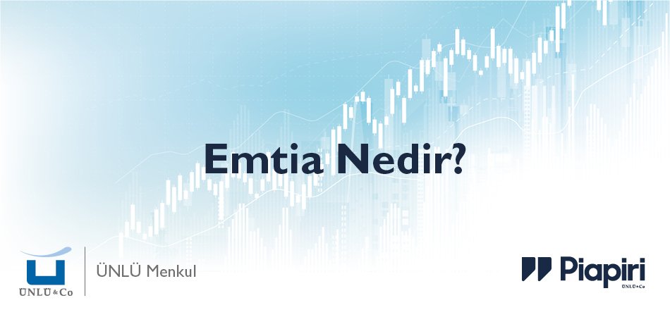 Emtia Nedir?