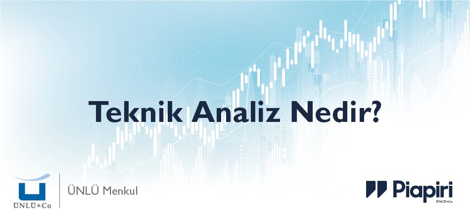 Teknik Analiz Nedir?