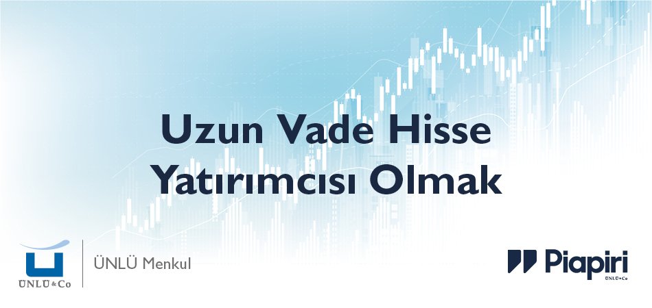 Uzun Vadeli Hisse Senedi Yatırımcısı Olmak Uzun Vadeli Hisse Senedi Yatırımcısı Olmak